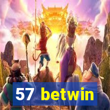 57 betwin